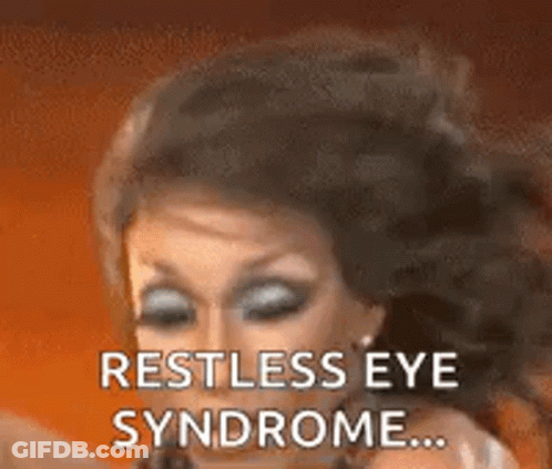 A Close Up Of A Woman 'S Face With The Words Restless Eye Syndrome . GIF
