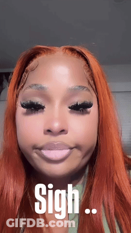 A Close Up Of A Woman 'S Face With The Words Sigh On It GIF