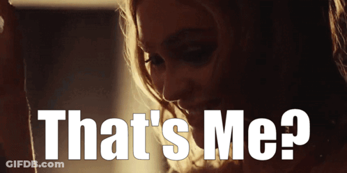 A Close Up Of A Woman 'S Face With The Words That 'S Me Behind Her GIF