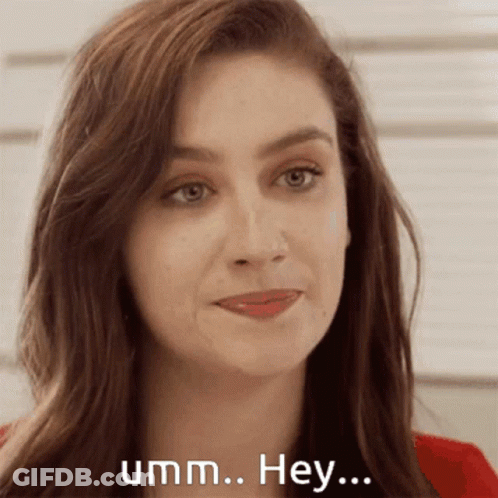 A Close Up Of A Woman 'S Face With The Words Umm Hey On The Bottom GIF