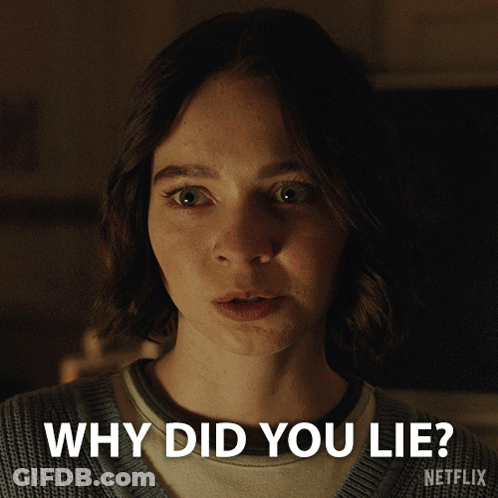 A Close Up Of A Woman 'S Face With The Words Why Did You Lie Below Her GIF