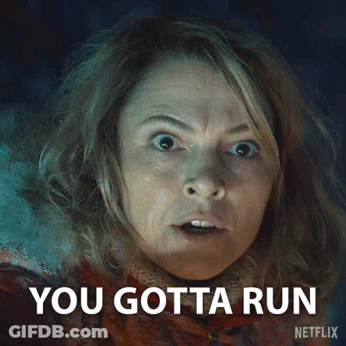A Close Up Of A Woman 'S Face With The Words " You Gotta Run " Written Below Her GIF