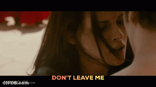 A Close Up Of A Woman With The Words " Do N't Leave Me " On The Bottom GIF