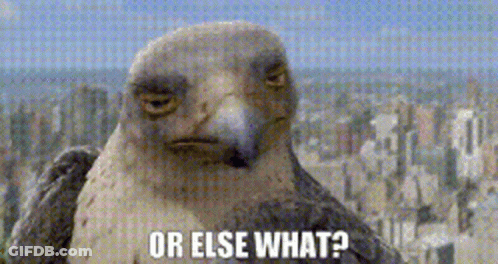 A Close Up Of An Eagle With The Words Or Else What Written On It GIF