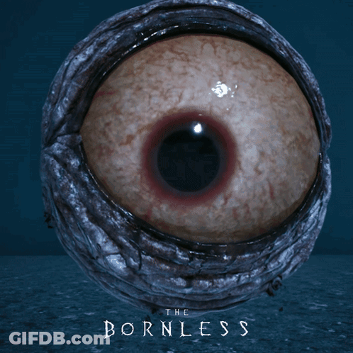 A Close Up Of An Eye With The Words The Bornless Above It GIF