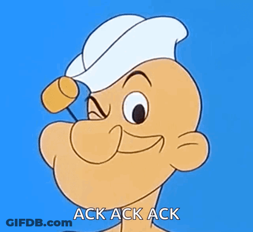 A Close Up Of Popeye 'S Face With The Words Ack Ack Ack Below Him GIF