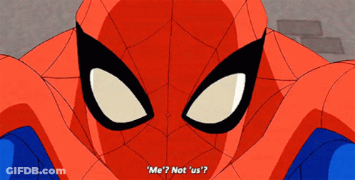 A Close Up Of Spider-Man 'S Face With The Words " Me ? Not Us ? " GIF