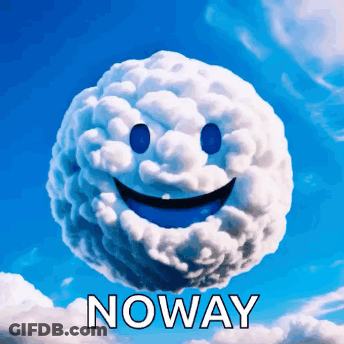 A Cloud With A Smiley Face And The Word Noway Written Below It GIF