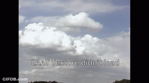 A Cloudy Sky With The Words Laat Texture Did N't Load On The Bottom GIF