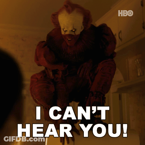 A Clown Says " I Can 'T Hear You " In A Hbo Ad GIF