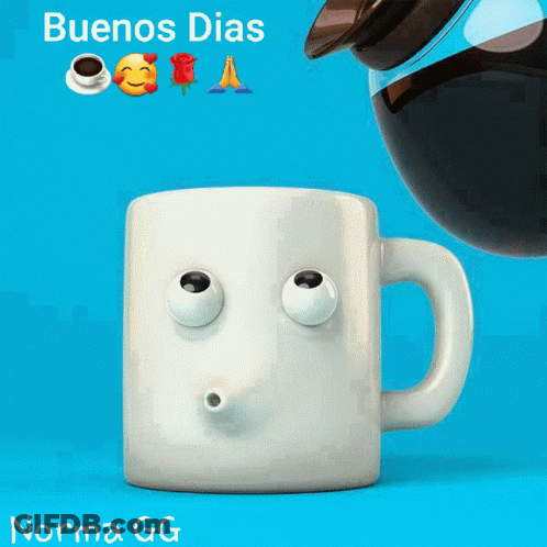 A Coffee Mug With A Face And The Words Buenos Dias GIF