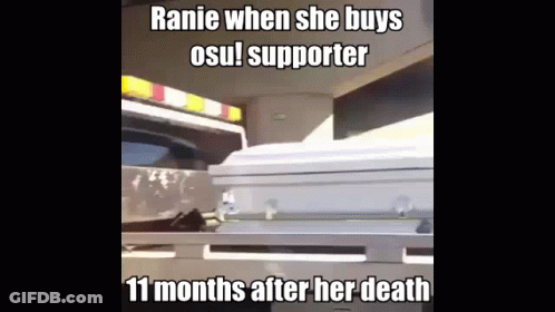 A Coffin With The Words Ranie When She Buys Osu Supporter 11 Months After Her Death GIF