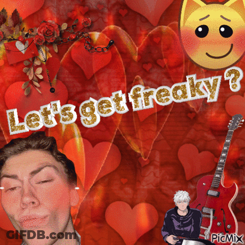 A Collage Of Hearts With The Words Let 'S Get Freaky On Top GIF