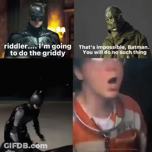 A Collage Of Images With The Caption " Riddler ... I 'M Going To Do The Griddy " GIF