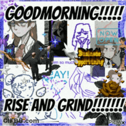 A Collage Of Pictures With The Words Good Morning Rise And Grind GIF