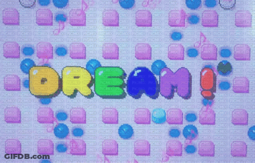 A Colorful Background With The Word Dream In The Center GIF