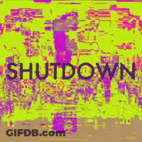 A Colorful Background With The Word Shutdown In Black Letters GIF
