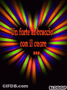A Colorful Background With The Words Un Forte Abraccio Con Il Cuore On It GIF