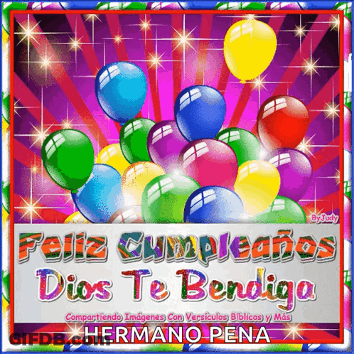 A Colorful Birthday Card For Hermano Pena With Balloons GIF