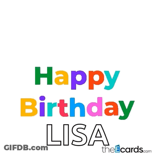 A Colorful Birthday Card For Lisa With Sparkles GIF