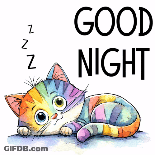 A Colorful Cat Is Sleeping With The Words Good Night Above It GIF