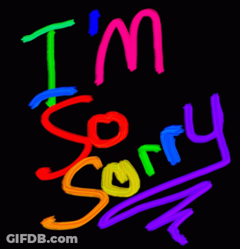 A Colorful Drawing Of The Words I 'M Sorry On A Black Background GIF