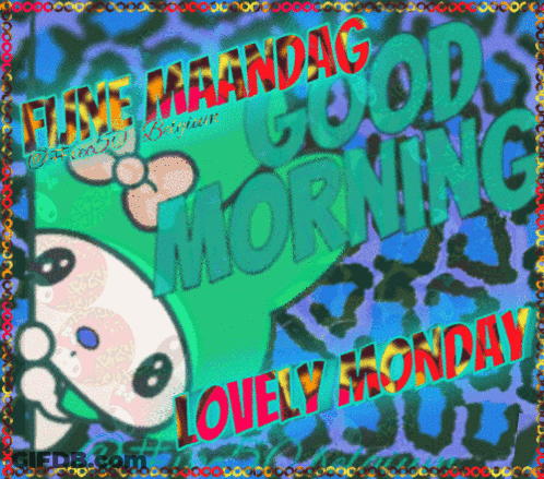 A Colorful Greeting Card That Says Fijne Maandag Good Morning And Lovely Monday GIF