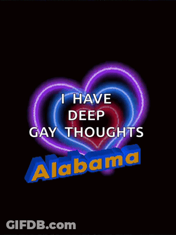 A Colorful Heart With The Words I Have Deep Gay Thoughts Alabama GIF