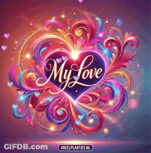 A Colorful Heart With The Words My Love Written On It GIF