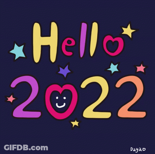 A Colorful Hello 2022 Sign With Stars And A Heart In The Middle GIF