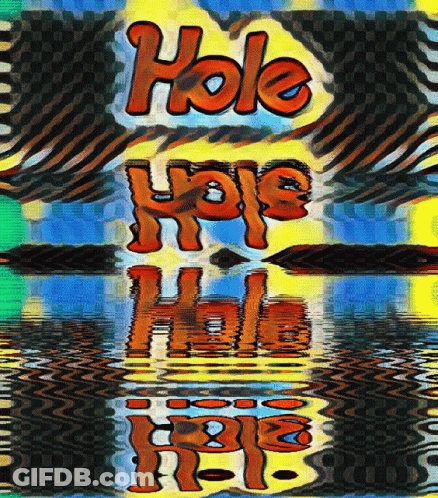 A Colorful Painting With The Word Hole In Red GIF