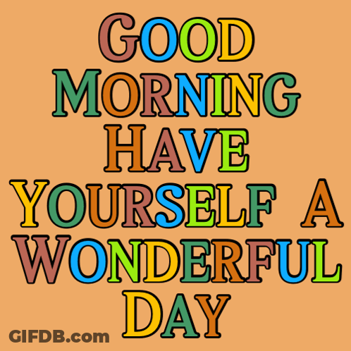 Colorful Poster Saying Good Morning Have A Wonderful Day GIF