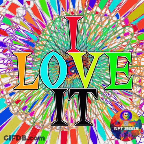 A Colorful Poster That Says I Love It On It GIF