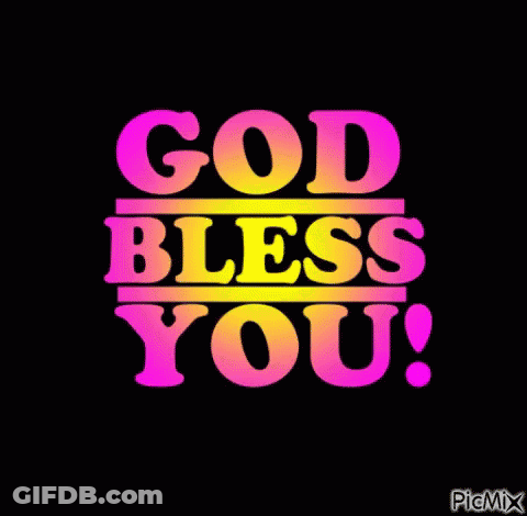 A Colorful Sign That Says God Bless You GIF