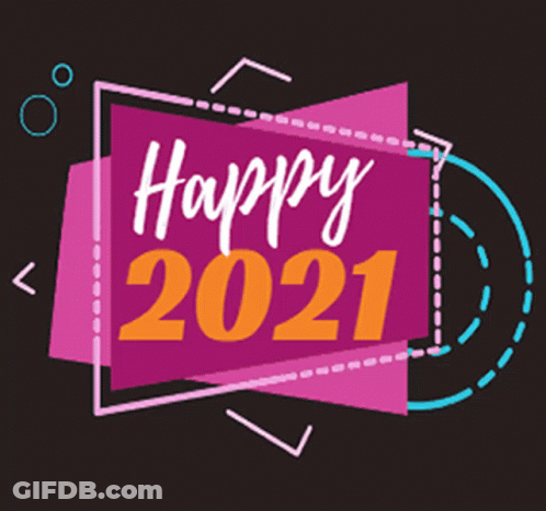 A Colorful Sign That Says Happy 2021 On A Black Background GIF