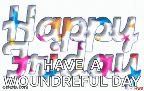 A Colorful Sign That Says Happy 3Rd Birthday Have A Woundful Day GIF