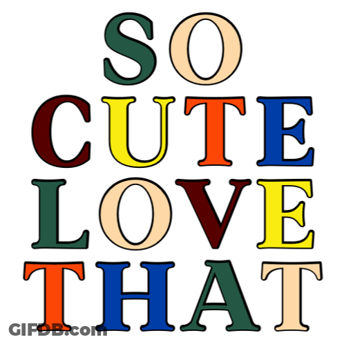 A Colorful Sign That Says So Cute Love That On A White Background GIF