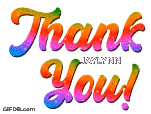 A Colorful Thank You Sign With Jaylynn Written Below It GIF