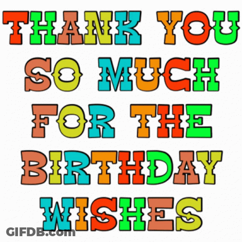 A Colorful Thank You So Much For The Birthday Wishes GIF