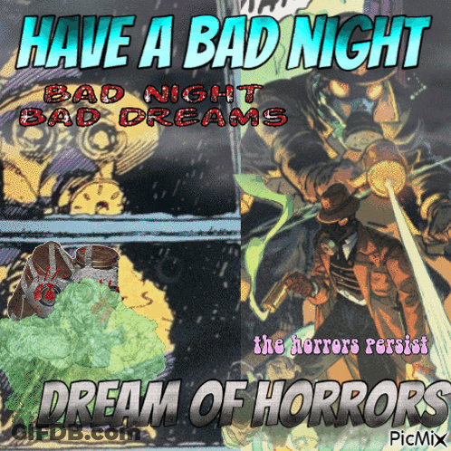 A Comic Book Cover With The Words Have A Bad Night Bad Night Bad Dreams Dream Of Horrors GIF