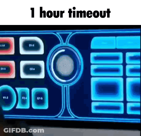 A Computer Screen With The Words 1 Hour Timeout Written On It GIF