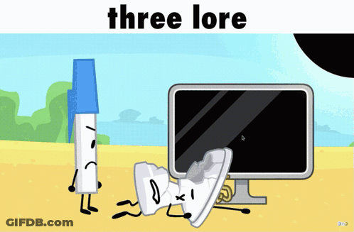 A Computer Screen With The Words Three Lore Written Above It GIF