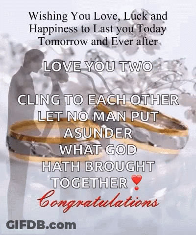 A Congratulations Message With A Picture Of A Man And Woman And Wedding Rings GIF
