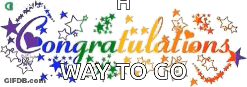 A Congratulations Way To Go Sign With Stars GIF