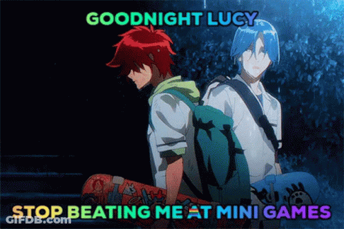 A Couple Of Anime Characters Standing Next To Each Other With The Words Goodnight Lucy Stop Beating Me At Mini Games GIF