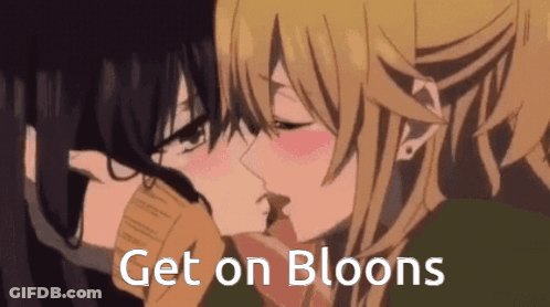 A Couple Of Anime Girls Kissing With The Words Get On Bloons On The Bottom GIF