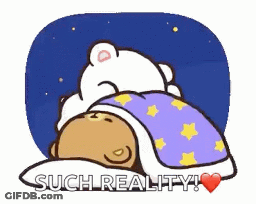 A Couple Of Bears Sleeping Under A Blanket With The Words `` Good Night Such Reality '' Written On It . GIF