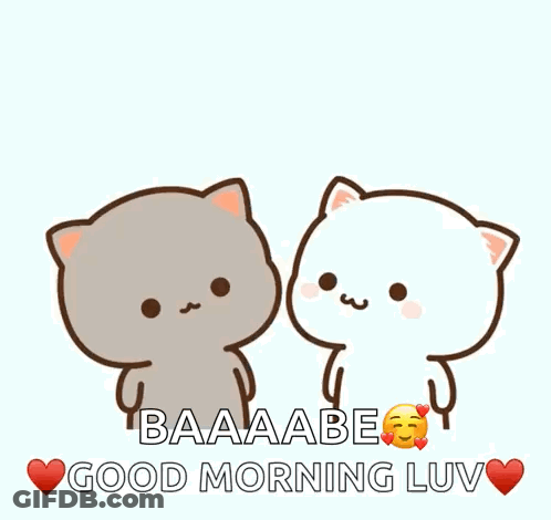A Couple Of Cartoon Cats Kissing Each Other With The Words Baaaabe Good Morning Luv GIF
