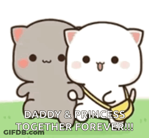 A Couple Of Cartoon Cats Standing Next To Each Other With The Words `` Daddy & Princess Together Forever '' . GIF