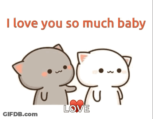 A Couple Of Cartoon Cats With The Words I Love You So Much Baby GIF